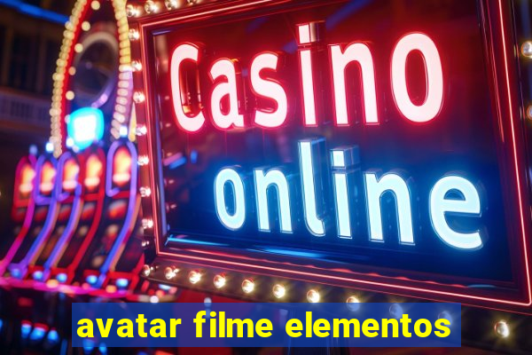 avatar filme elementos